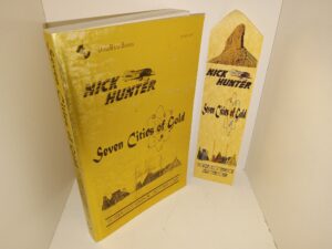Nick Hunter: Seven Cities of Gold (1998) ~ by Douglas Scott Rawdon, and Larry Dean Cousin