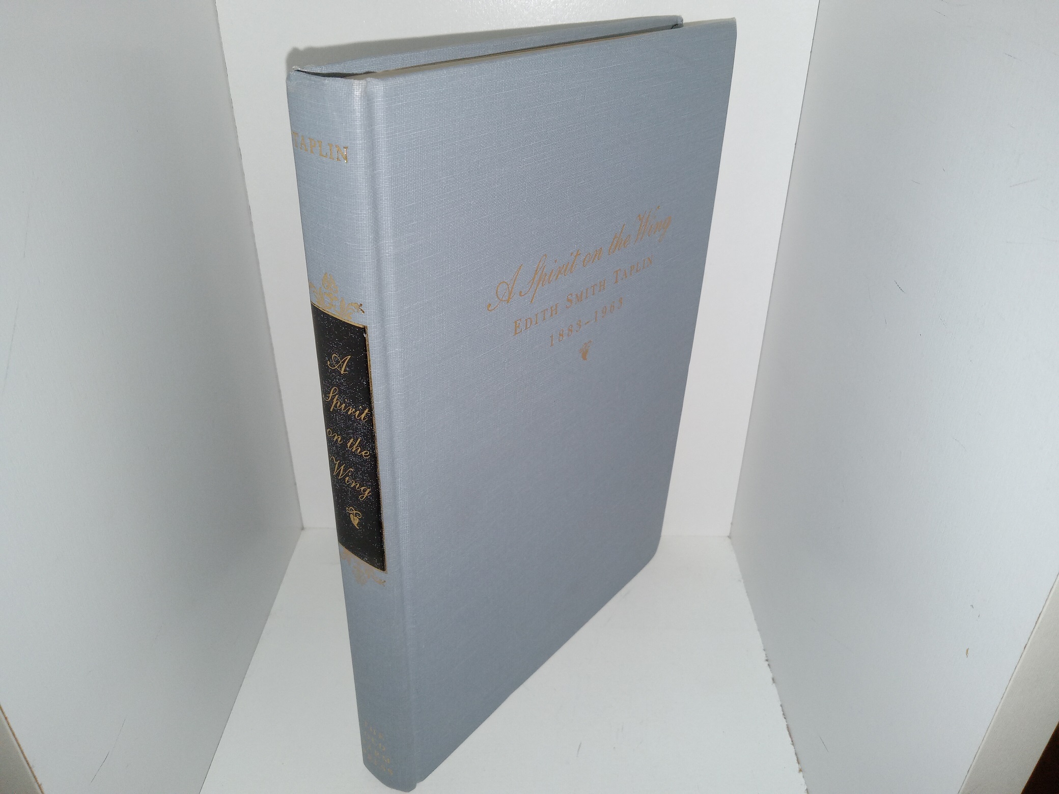 A Spirit on the Wing: Edith Smith Taplin, 1883-1963 (Signed & Inscribed by the Author (First Name Only)) (1997) ~ by Frank E. Taplin, Jr.