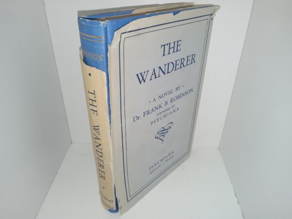The Wanderer: A Novel (1947) ~ by Dr. Frank B. Robinson