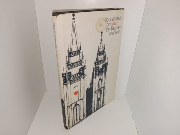 Four Essays on Love (1971) ~ by Truman Madsen