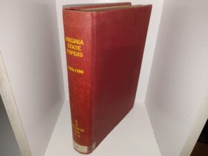Virginia State Papers: 1785-1789: Vol. 4 (Rebound in Ex-Library Binding) (1884) ~ Arranged and Edited by William P. Palmer, M. D., of Virginia