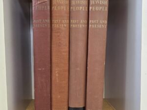 1946-1955 — The Jewish People – Past And Present — 4 Volume Set — Large Sized Hardbounds