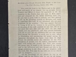 1882 --- Revelation given through President John Taylor, at Salt Lake City, Utah Territory, October 13th, 1882