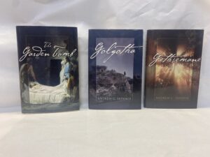 Golgotha, The Garden Tomb, Gethsemane, 3 Volume Set – Andrew C. Skinner – Hardcover with dust jacket – 2002, 2004, and 2005