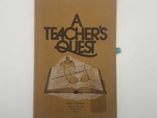 A Teacher's Quest  (1971) by Reed H. Bradford