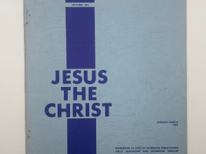 Lectures on Jesus the Christ January-March 1963