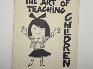 The Art of Teaching Children (1963) by Daryl V. Hoole
