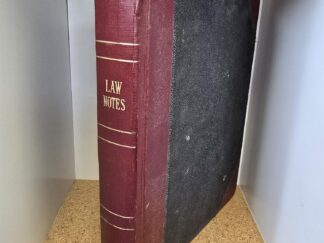 Law Notes --- This Volume was a personal book owned by Utah Book Dealer Richard Horsley