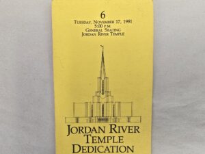 Jordan River LDS Temple Dedication Ticket — November 17, 1981