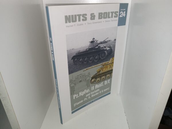 Nuts & Bolts: Vol. 24: Pz.Kpfw. II Ausf. D/E and Variants (Flamm-Pz. II, Marder II & More) (2009) ~ by Joachim Baschin