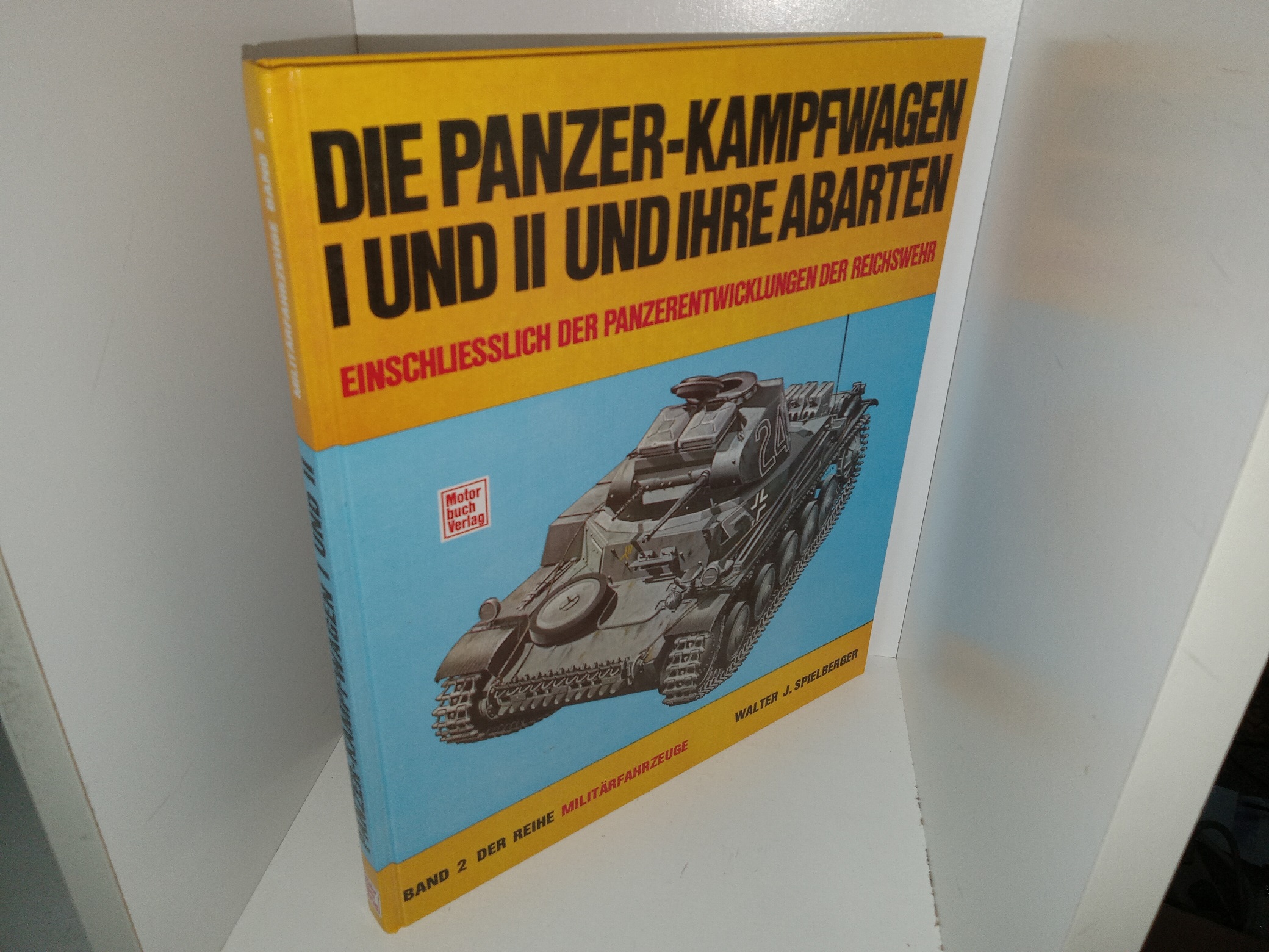 Die Panzer-Kampfwagen I und II und Ihre Abarten: Einschliesslich der Panzerentwicklungen der Reichswehr (German: The Panzer-Kampfwagen I and II and their variants: Including the tank developments of the Reichswehr) (1991) ~ by Walter J. Spielberger
