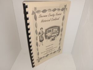 Sherman County Kansas Historical Cookbook (2002) ~ Unknown Author