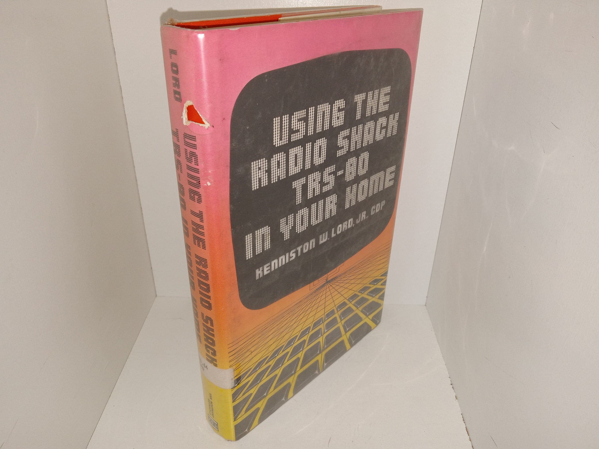 Using the Radio Shack TRS-80 in Your Home (Ex-Library) (1981) ~ by Kenniston W. Lord, Jr., CDP