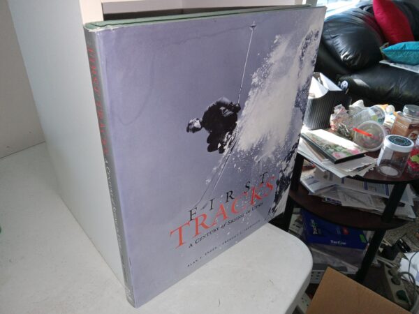 First Tracks: A Century of Skiing in Utah (2001) ~ by Alan K. Engen Gregory C. Thompson, with Forewords by Mitt Romney and Ted Wilson, an Epilogue by mike Korologos, and Design by Steven R. Jerman