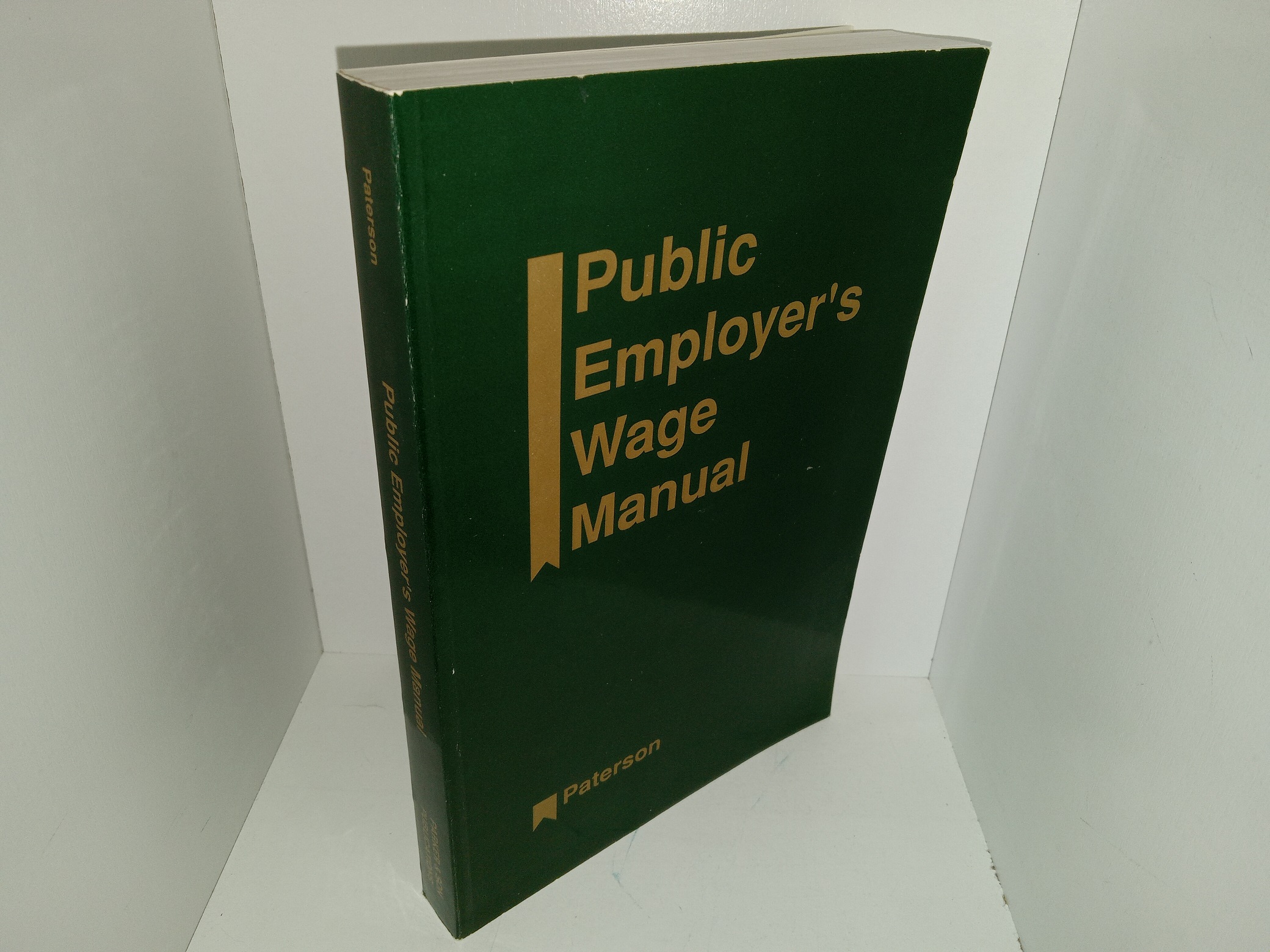 Public Employer’s Wage Manual (1990) ~ by Lee T. Paterson