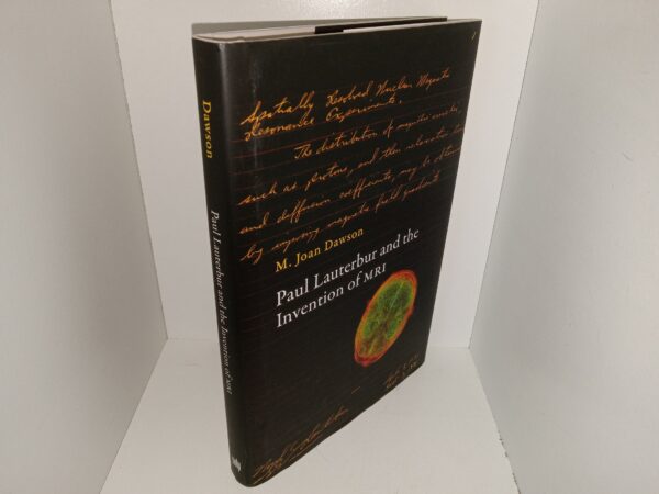 Paul Lauterbur and the Invention of MRI (2013) ~ by M. Joan Dawson