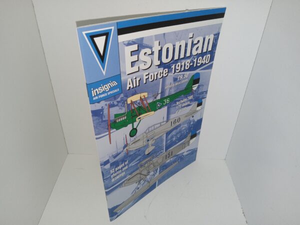 Insignia Air Force Specials: Estonian Air Force 1918-1940 (1999) ~ Unknown Author