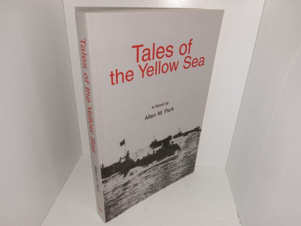 Tales of the Yellow Sea (2007) ~ by Allen M. Park