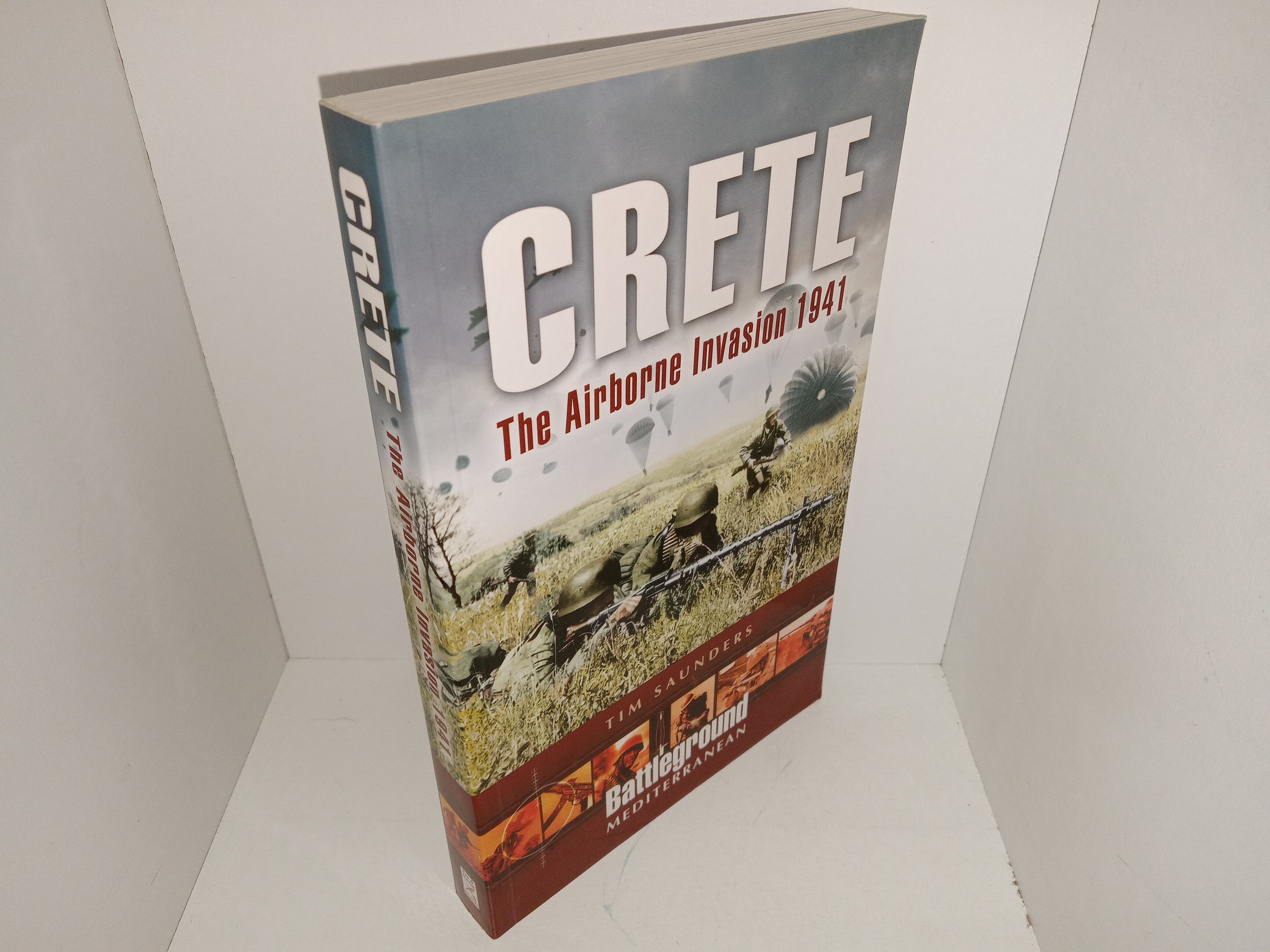 Crete: The Airborne Invasion 1941: Battleground Europe: Mediterranean (2008) ~ by Tim Saunders