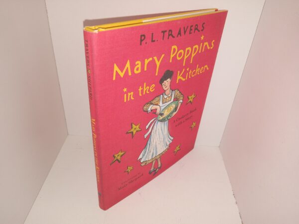 Mary Poppins in the Kitchen: A Cookery Book with a Story (2006) ~ by P. L. Travers