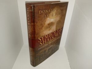 Symbols & Shadows: Unlocking a Deeper Understanding of the Atonement (2009) ~ by Donald W. Parry, and Jay A. Parry