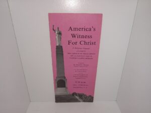America’s Witness For Christ: A Religious Pageant Presented by The Church of Jesus Christ of Latter-day Saints Eastern States Mission (Pamphlet) (Unknown Publishing Date)