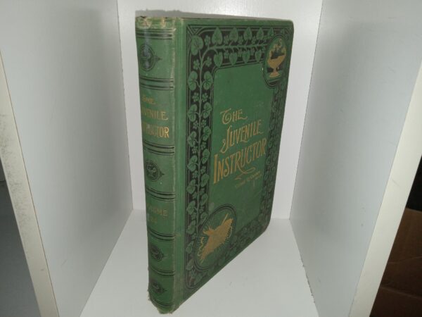 The Juvenile Instructor: Vol. 24 (1889) ~ Edited by George Q. Cannon