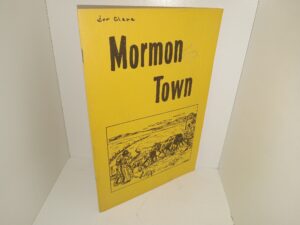 Mormon Town (1956) ~ by Newell Knight