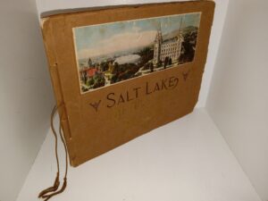 Souvenir of Salt Lake: The City of the Saints (Unknown Publishing Date) ~ Published by Souvenir Novelty Co. Inc., Salt Lake City, Utah
