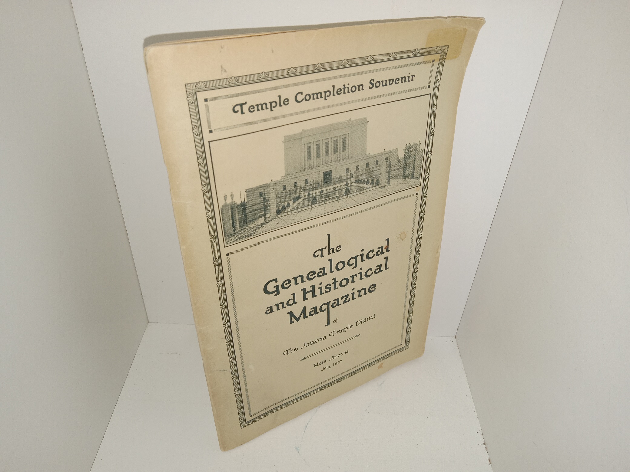 The Genealogical and Historical Magazine of The Arizona Temple District: Mesa, Arizona, July, 1927 (1927)