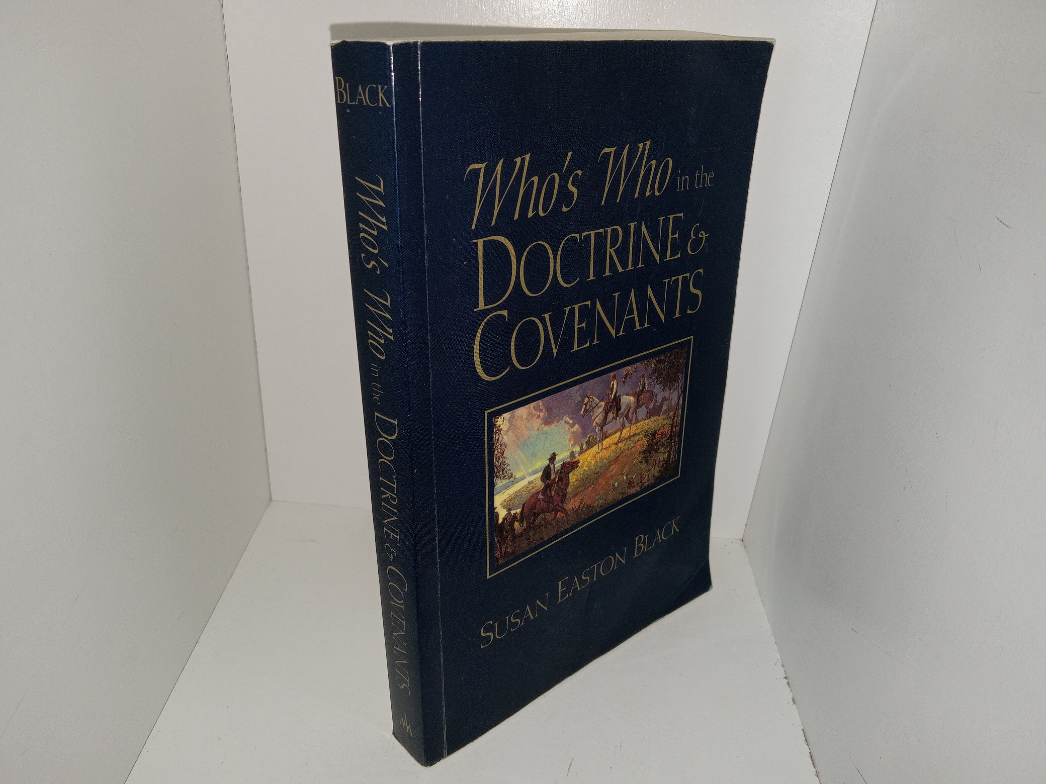 Who’s Who in the Doctrine & Covenants (1997) ~ by Susan Easton Black
