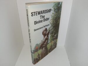 Stewardship–The Divine Order (1982) ~ by Genevieve DeHoyos