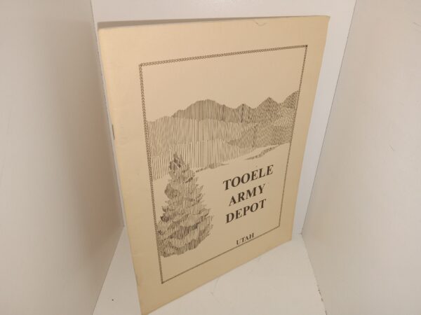 Tooele Army Depot, Utah (Unknown Publishing Date) ~ Unknown Author