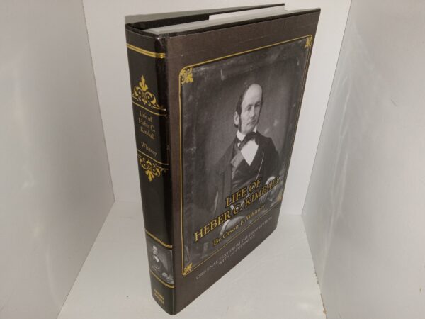 Life of Heber C. Kimball: Original Text from the First Edition with Added Index (2009) ~ by Orson F. Whitney