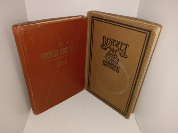 2 LDS Song Books: The Primary Song Book Including Marches and Voluntaries / Deseret Sunday School Songs (See Details)