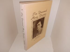 I’ve Dreamed Many Dreams: Memories (Bound Upside-Down) (Unknown Publishing Date) ~ by Opal Hattie Webb Larkey