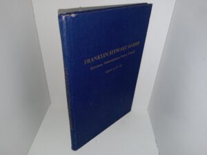 Franklin Stewart Harris: Educator, Administrator, Father, Friend: Vignettes of His Life (1965) ~ Unknown Author