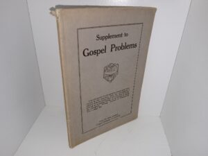 Supplement to Gospel Problems (Unknown Publishing Date) ~ Unknown Author