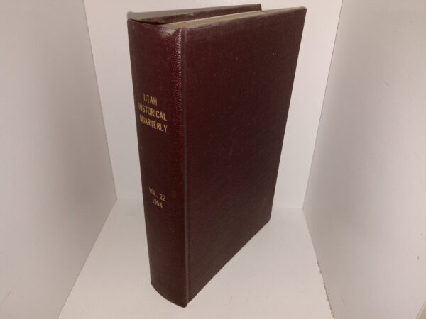 Utah Historical Quarterly: Vol. 22, 1954 (1954)