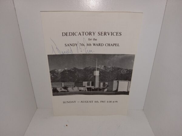 Dedicatory Services for the Sandy 7th, 8th Ward Chapel: Sunday – 8th, 1965 4:00 p.m. (Pamphlet) (Program) (1965)