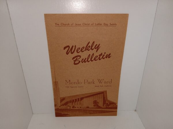 The Church of Jesus Christ of Latter Day Saints Weekly Bulletin: Menlo Park Ward, California — July 1st, 1962 (Pamphlet) (Program) (1962)