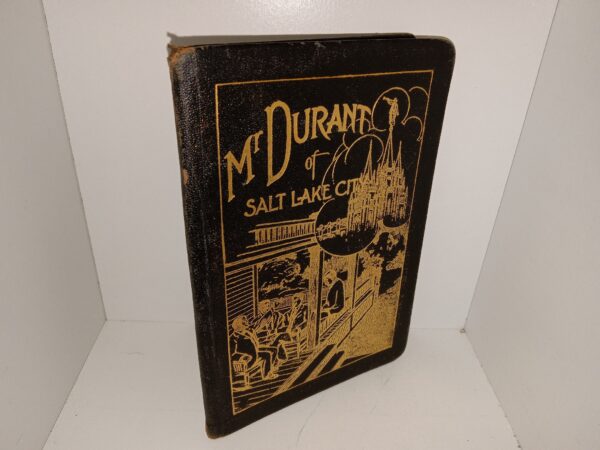 Mr. Durant of Salt Lake City (Leather) (1899) ~ Unknown Author