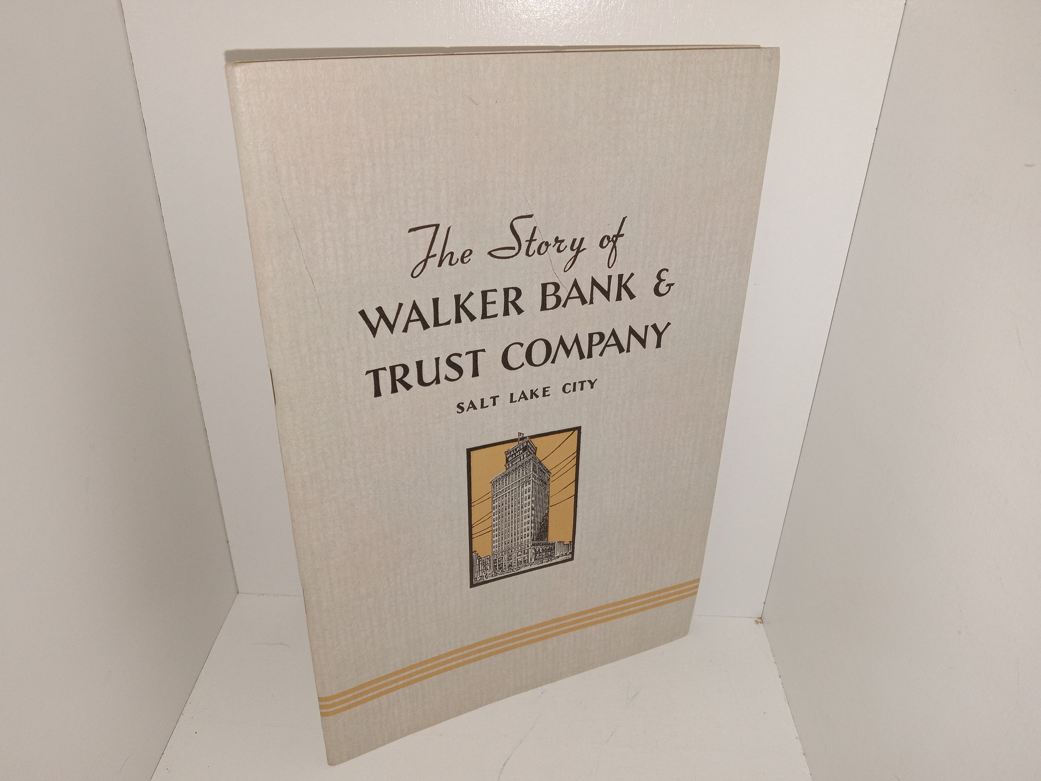 The Story of Walker Bank & Trust Company, Salt Lake City: Seventy-Seven Years of Banking Experience, 1859-1936 (1936) ~ Unknown Author