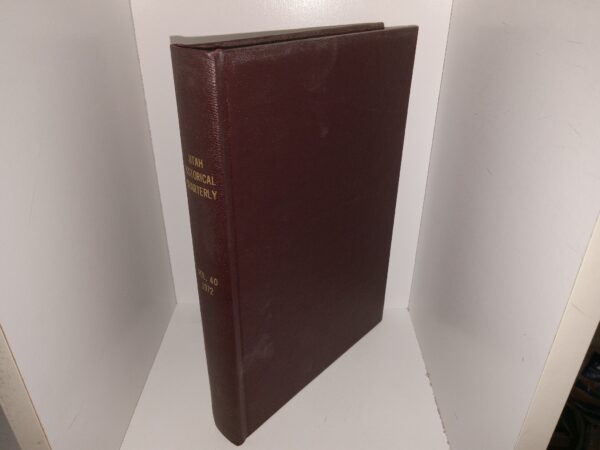 Utah Historical Quarterly: Vol. 40, 1972 (1972)