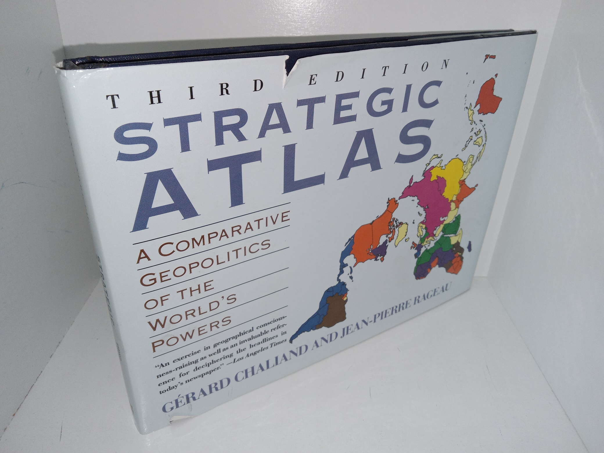 Strategic Atlas: A Comparative Geopolitics of the World’s Powers (3rd Edition) (1992) ~ by Gérard Chaliand, and Jean-Pierre Rageau