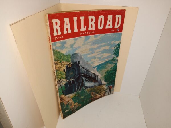 Railroad Magazine: Vol. 48, No. 3, April, 1949 (1949)