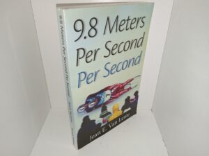 9.8 Meters Per Second Per Second (2013) ~ by Jean E. Van Lente