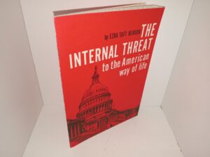 The Internal Threat to the American Way of Life (1961) ~ by Ezra Taft Benson