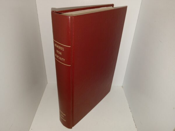 Memories from Mortality (Unknown Publishing Date) ~ by Markham J. Anderson