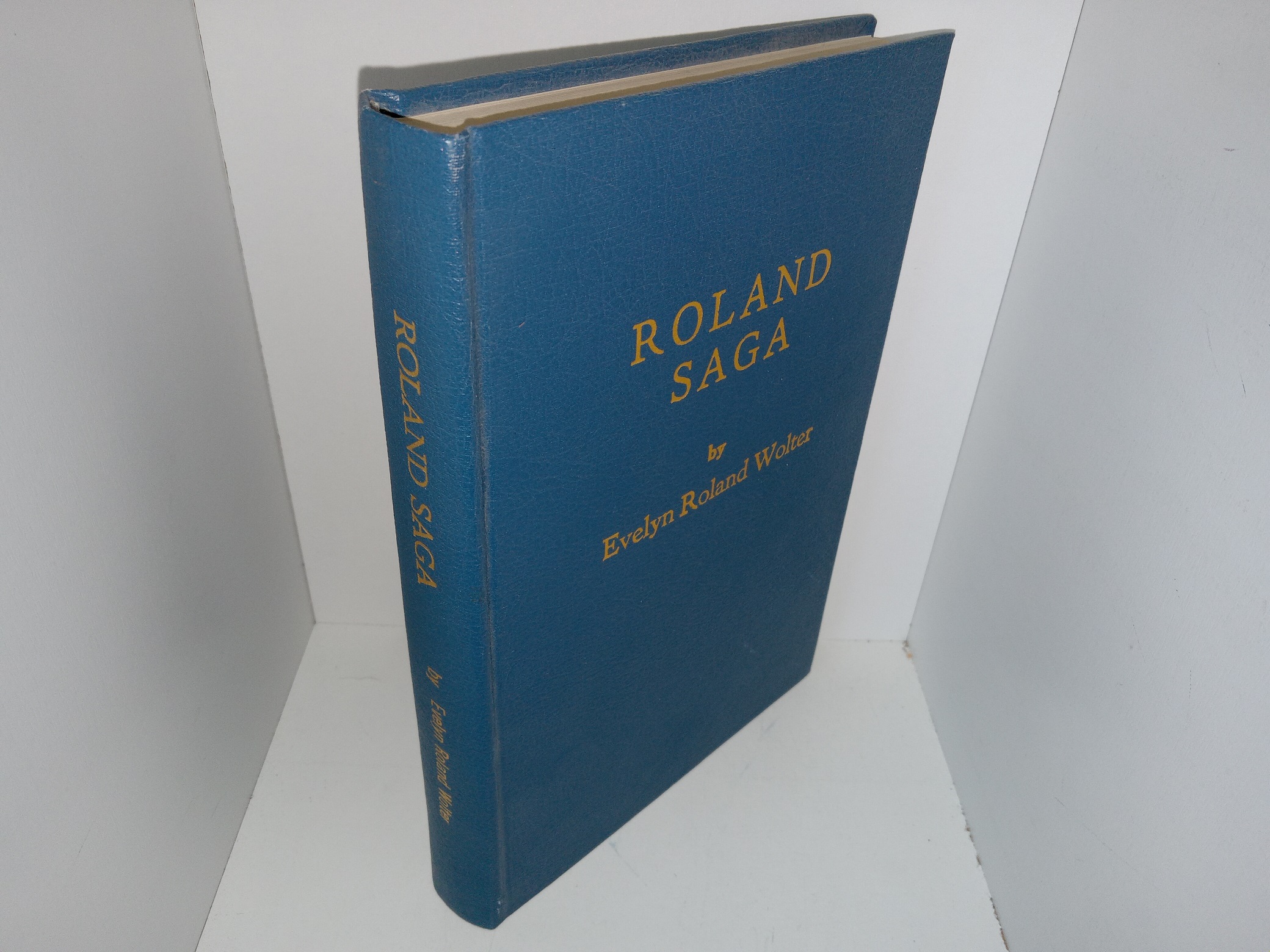 Roland Saga (Unknown Publishing Date) ~ by Evelyn Roland Walter